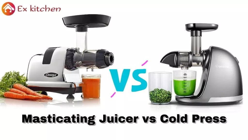 Masticating Juicer vs Cold Press Which is Right for You